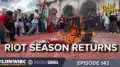 WATCH: ‘Riot Season RETURNS’—The Tony Kinnett Cast Ep. 143